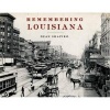 Remembering Louisiana (Paperback) - Dean Shapiro Photo