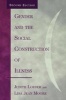 Gender and the Social Construction of Illness (Paperback, 2nd Revised edition) - Judith Lorber Photo