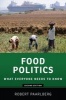 Food Politics - What Everyone Needs to Know (Paperback, 2nd Revised edition) - Robert Paarlberg Photo