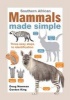 Southern African Mammals Made Simple (Paperback) - Doug Newman Photo