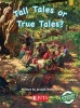 Tall tales or true tales?, Gold: Gr 6 (Paperback) -  Photo