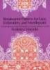 Renaissance Patterns for Lace and Embroidery... (Paperback, New edition) - Federico Vinciolo Photo