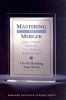 Mastering the Merger - Four Critical Decisions That Make or Break the Deal (Hardcover, New) - David Harding Photo