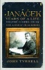 Janacek: Years of a Life, v. 1: (1854-1914) The Lonely Blackbird (Hardcover, Main) - John Tyrrell Photo