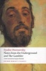 Notes from the Underground, and the Gambler (Paperback) - Fyodor Dostoyevsky Photo