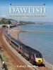 Britain's Scenic Railways: Dawlish - The Railway from Exeter to Newton Abbot (Hardcover) - Colin J Marsden Photo