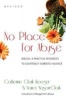 No Place for Abuse - Biblical & Practical Resources to Counteract Domestic Violence (Paperback, 2nd) - Catherine Clark Kroeger Photo