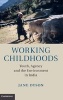 Working Childhoods - Youth, Agency and the Environment in India (Hardcover) - Jane Dyson Photo