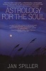 Astrology of the Soul (Paperback) - Jan Spiller Photo