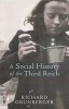 A Social History Of The Third Reich (Paperback, New ed) - Richard Grunberger Photo