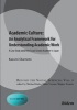 Academic Culture -- An Analytical Framework for Understanding Academic Work - A Case Study About the Social Science Academe in Japan (Paperback) - Kazumi Okamoto Photo