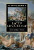 The Cambridge Companion to Latin Love Elegy (Paperback, New) - Thea S Thorsen Photo