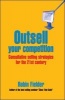 Outsell Your Competition - Consultative Selling Strategies for the 21st Century (Paperback) - Robin Fielder Photo