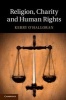 Religion, Charity and Human Rights (Hardcover) - Kerry OHalloran Photo