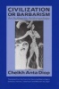 Civilization or Barbarism - An Authentic Anthropology (Paperback, 1st ed) - Cheikh Anta Diop Photo