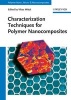 Characterization Techniques for Polymer Nanocomposites (Hardcover) - Vikas Mittal Photo