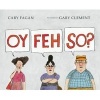 Oy, Feh, So? (Hardcover) - Cary Fagan Photo