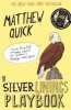 The Silver Linings Playbook (Paperback, New edition) - Matthew Quick Photo