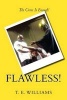 Flawless! (Paperback) - Trisha E Williams Photo