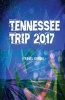 Tennessee Trip 2017 Travel Journal - Lightweight Travel Notebook (Paperback) - Creative Journals Photo