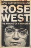 Rose West: The Making of a Monster (Paperback) - Jane Carter Woodrow Photo