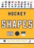 Hockey Shapes (Board book) - Christopher Jordan Photo