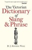 The Victorian Dictionary of Slang & Phrase (Paperback) - J Redding Ware Photo