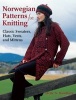 Norwegian Patterns for Knitting - Classic Sweaters, Hats, Vests, and Mittens (Hardcover) - Mette N Handberg Photo