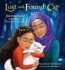 Lost and Found Cat - The True Story of Kunkush's Incredible Journey (Hardcover) - Doug Kuntz Photo