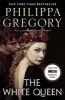 The White Queen (Paperback, Media Tie-In) - Philippa Gregory Photo