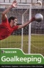 Skills: Soccer - Goalkeeping (Paperback) - Paul Fairclough Photo