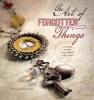 The Art of Forgotten Things: Creating Jewelry (Paperback) - Melanie Doerman Photo