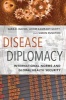 Disease Diplomacy - International Norms and Global Health Security (Paperback) - Sara E Davies Photo