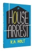 House Arrest (Paperback) - K A Holt Photo