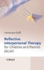 Reflective Interpersonal Therapy for Children and Parents - Mind That Child! A New Way of Helping Parents and Children with Extreme Conduct Disorder (Hardcover) - Hermione Roff Photo