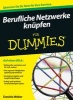 Berufliche Netzwerke Knupfen Fur Dummies (German, Paperback) - Daniela Weber Photo