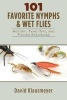 101 Favorite Nymphs and Wet Flies - History, Tying Tips, and Fishing Strategies (Paperback) - David Klausmeyer Photo