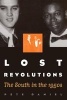 Lost Revolutions - The South in the 1950s (Paperback, 1st New edition) - Pete Daniel Photo