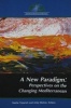 A New Paradigm - Perspectives on the Changing Mediterranean (Paperback) - Sasha Toperich Photo