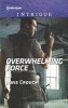 Overwhelming Force (Paperback) - Janie Crouch Photo