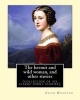 The Hermit and Wild Woman, and Other Stories. by - : (Collection of Six Classic Short Stories). (Paperback) - Edith Wharton Photo