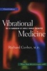 Vibrational Medicine - The #1 Handbook of Subtle Energy Therapies (Paperback, 3Rev ed) - Richard Gerber Photo