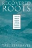 Recovered Roots - Collective Memory and the Making of Israeli National Tradition (Hardcover) - Yael Zerubavel Photo