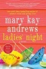 Ladies' Night (Paperback) - Mary Kay Andrews Photo