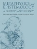 Metaphysics and Epistemology - A Guided Anthology (Paperback) - Stephen Hetherington Photo