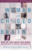 The Woman Who Changed Her Brain - How We Can Shape Our Minds and Other Tales of Cognitive Transformation (Paperback) - Barbara Arrowsmith Young Photo