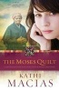 The Moses Quilt (Paperback) - Kathi Macias Photo