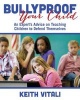 Bullyproof Your Child - An Expert's Advice on Teaching Children to Defend Themselves (Paperback) - Keith Vitali Photo