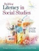 Building Literacy in Social Studies - Strategies for Improving Comprehension and Critical Thinking (Paperback) - Donna Ogle Photo