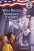 Who Broke Lincoln's Thumb? (Paperback) - Ron Roy Photo